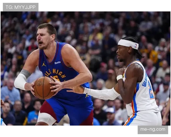 穆雷无球跑动效率提升，关键战主导掘金进攻节奏